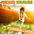 Jan Zerbst, Mickie Krause