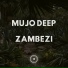 Mujo Deep