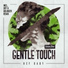 Gentle Touch