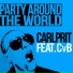 Carlprit feat. Cvb - Party Aro