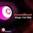 !!!!unconditional - magic feet special remix 2006