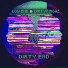 Dirty End, Low End, Dirtyfingaz