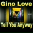 Gino Love