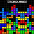 Tetris Music Ambient