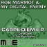 Rob Marmot, My Digital Enemy