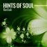 Hints of Soul