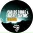 Carlos Torre, Dashel Santos