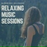 Relaxing Music Sessions