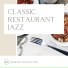 Classic Restaurant Jazz
