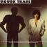 Rough Trade, Rough Traders