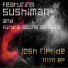 Josh Riptide feat. SushiMan