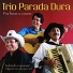 Trio Parada Dura