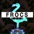 Frocs