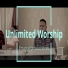 Unlimited worship