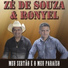 Zé de Souza e Ronyel