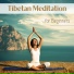 Tibetan Meditation Music