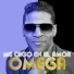 Omega ''El Fuerte''