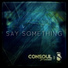 Consoul Trainin feat. B-Sykes