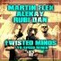 Martin Flex, Alekay, Rubi Dan
