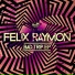 Invadhertz & Felix Raymon