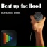 Beat Up the Hood