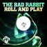 The Bad Rabbit