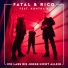 Fatal, Rico feat. Kontra K