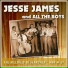 Jesse James & The Boys