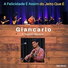 Giancarlo & Septeto Obsoleto, Giorge Pessoa