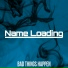 Name Loading