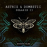 Astrix, Domestic