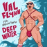 Val Flynn feat. Kaylah Truth
