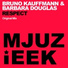 Bruno Kauffmann & Barbara Douglas