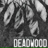 Deadwood