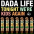 Dada Life