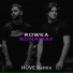 ROWKA, HÜVE