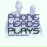 Phoneheads