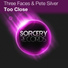 Three Faces and Pete Silver