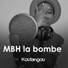 MBH la bombe