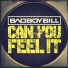 Benjiy vs Bad Boy Bill - Do It Feel It (