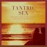 Tantric Massage Music Masters