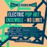 Electric Pop Art Ensemble - No Limit