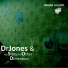 drJones & the Stars of the Other Dimension