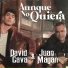 David Cava, Juan Magán