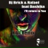 DJ Brick & Rafael feat. Dashika