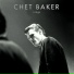 Chet Baker