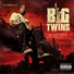 Big Twins feat. Big Noyd