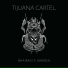 Tijuana Cartel