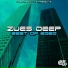 Zues Deep