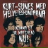 Kurt-Sunes Med Helvetes Hundarna (feat.Dregen)